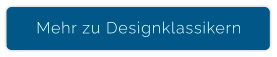 Mehr zu Designklassikern